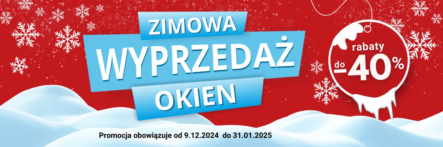 Zimowa wyprzedaż okien do -40%