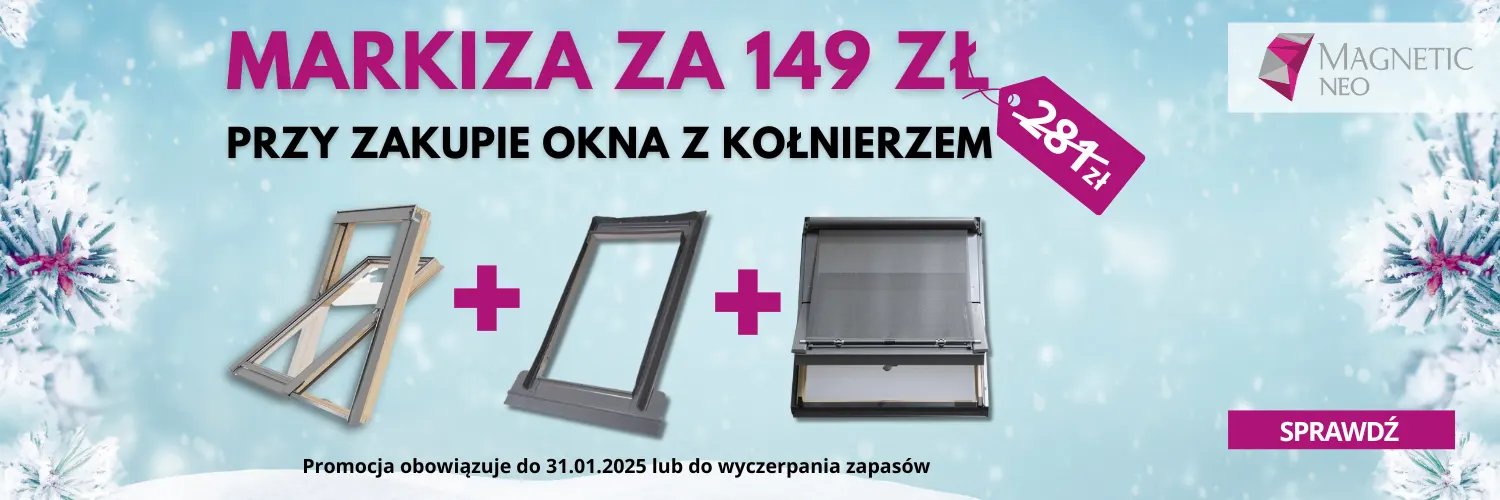 Markiza za 149 zł przy zakupie okna z kołnierzem