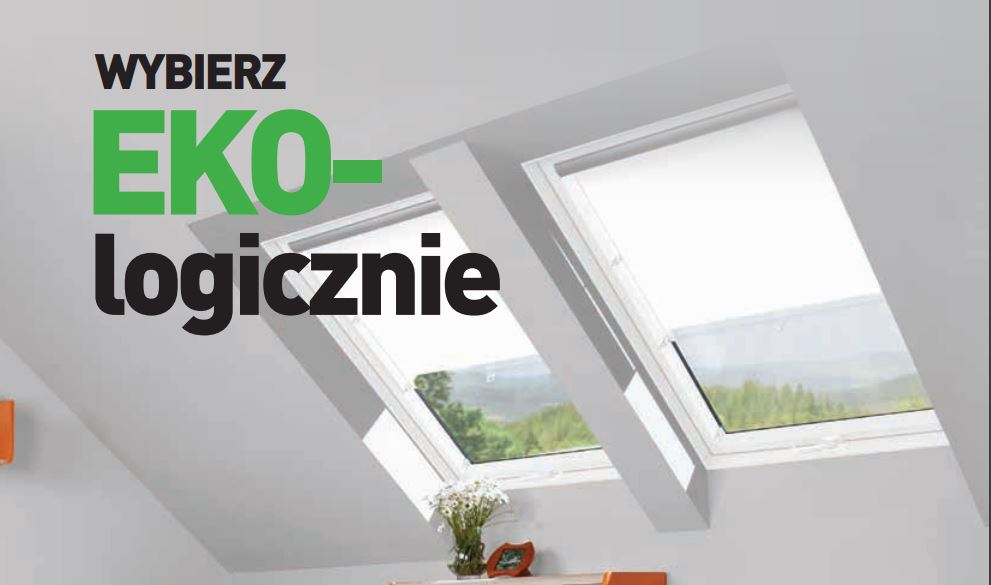 ekologiczne okna dachowe PVC od Fakro